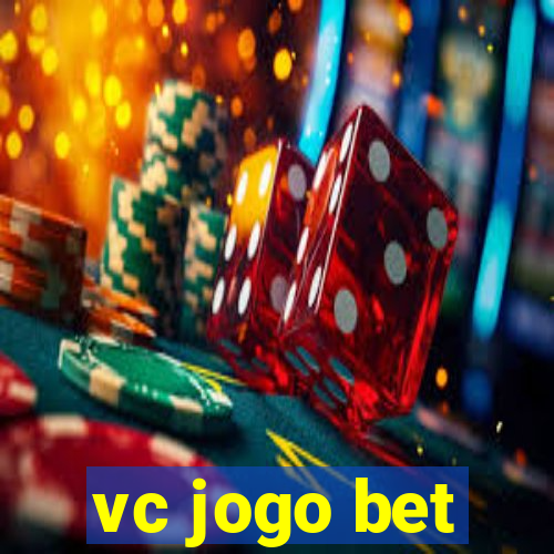 vc jogo bet